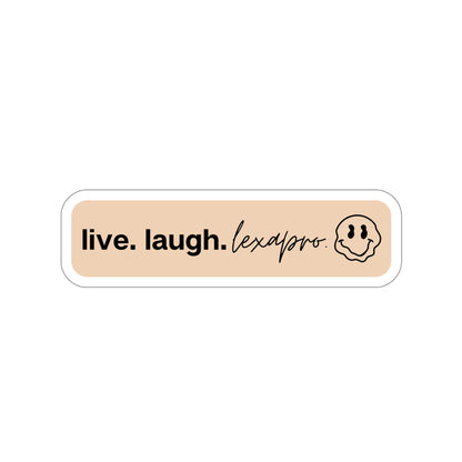 LIVE. LAUGH. LEXAPRO. Stickers