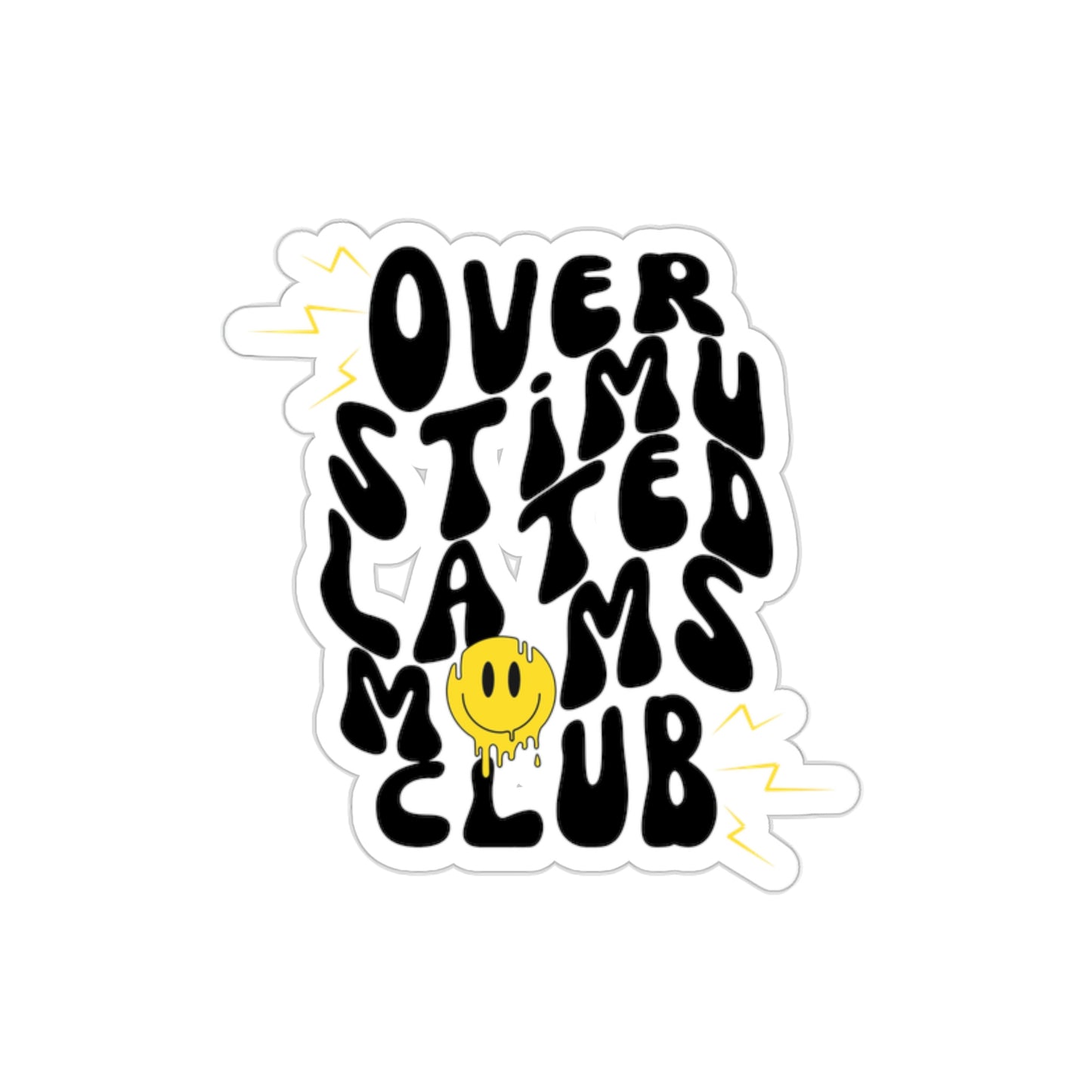 Overstimulated Moms Club Stickers