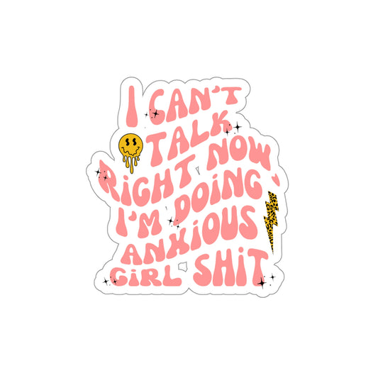 Anxious Girl Shit Stickers